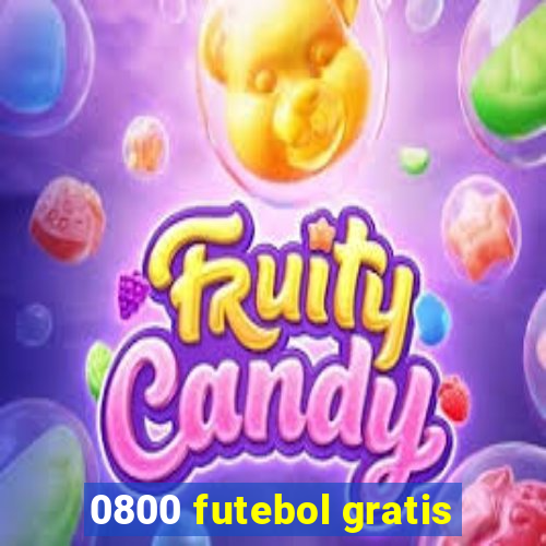 0800 futebol gratis